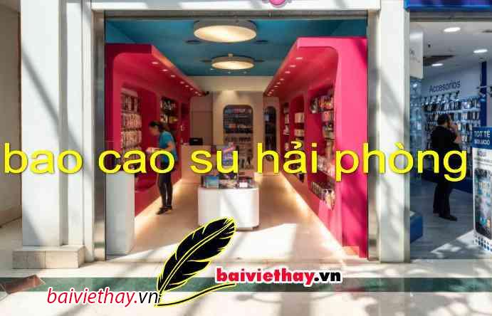 shop bao cao su hai phong 56 -baiviethay.vn